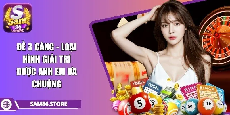 đề 3 càng